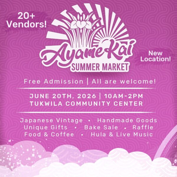 Ayame Kai Summer Market | Seattle’s Japanese Community News – North American Post