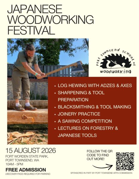 Poster announcing Japanese Woodworking Festival with a man sawing wood; details: Aug 15, 2026, Fort Worden State Park, Port Townsend, WA, 10am–5pm, free admission; includes activities and a QR code.