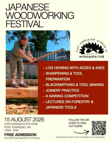 Poster for Japanese Woodworking Festival showing a man sawing wood, with event date Aug 15, 2026 and location Fort Worden, Port Townsend, WA; free admission.