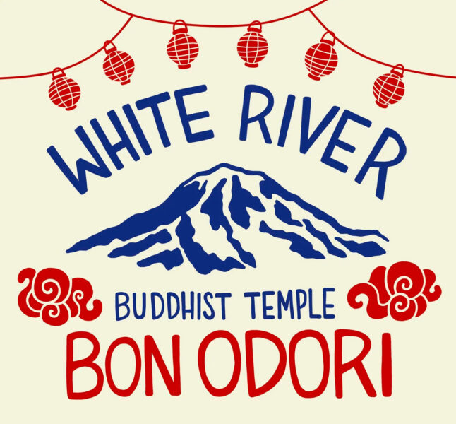 Poster-style graphic for White River Buddhist Temple Bon Odori featuring a blue mountain, blue'WHITE RIVER' text, and red 'BON ODORI' with hanging red lanterns.
