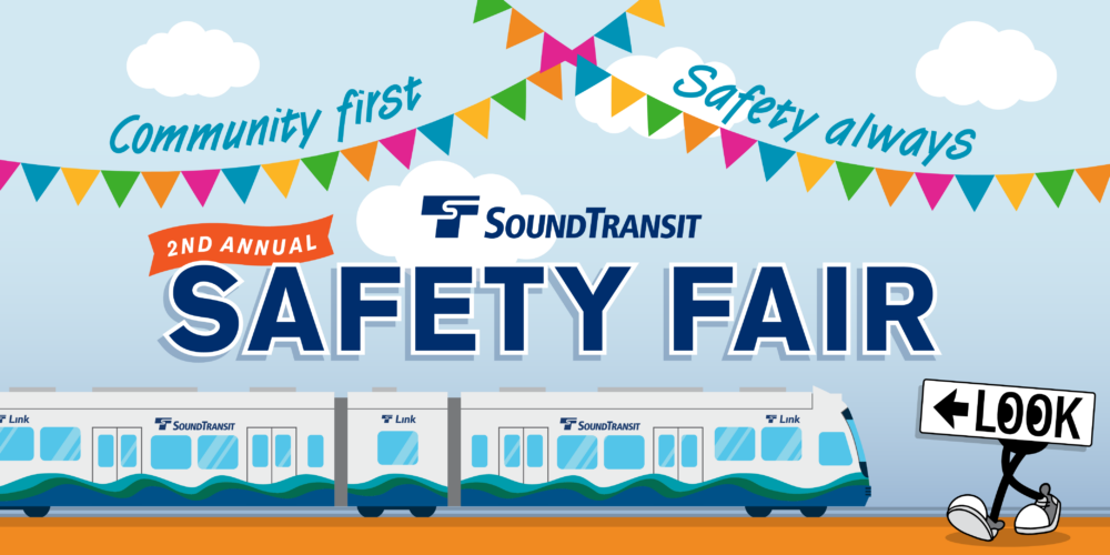 Poster announcing Sound Transit Safety Fair — 2nd annual, with colorful bunting and a blue train.